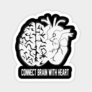 Connect brain With heart Magnet