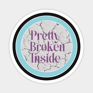 Pretty broken inside Magnet