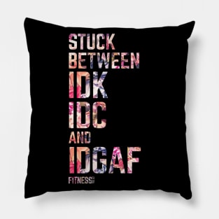 Stuck Between Idk Idc And Idgaf Fitness Shirt Funny Stuck Gym Pillow