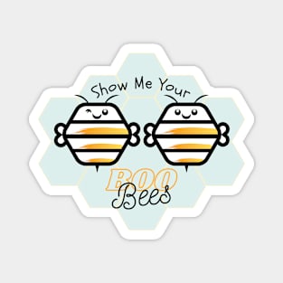 Show Me Your Boobs - Fun Bee Image For Halloween Fun Magnet