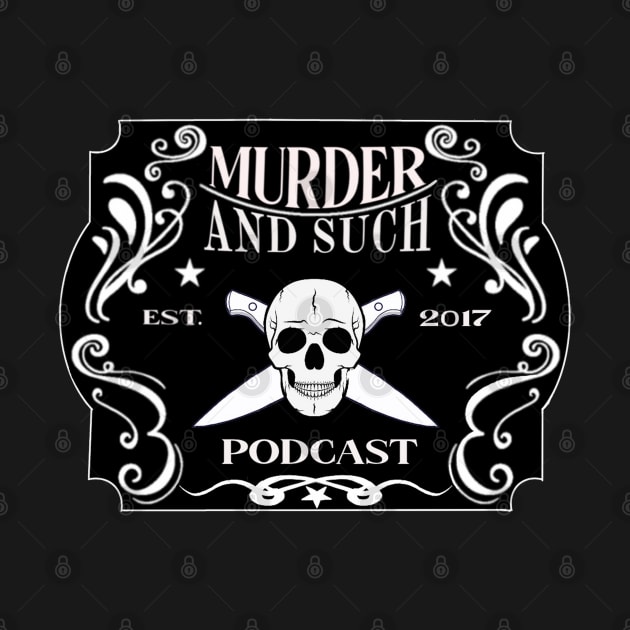 Poison Label by Murder and Such Podcast