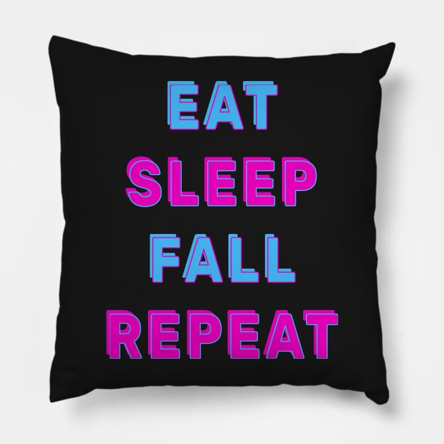 Eat sleep fall repeat Pillow by CanvasCraft