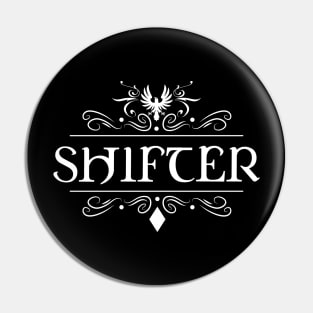 Shifter Character Class TRPG Tabletop RPG Gaming Addict Pin