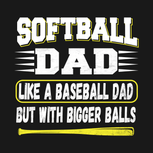 softball dad gift T-Shirt