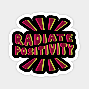 Radiate Positivity Colorful Quote Glitched in Pink and Green Magnet