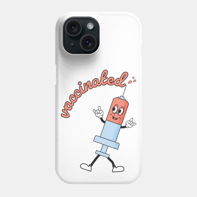 Vaccinated Phone Case by McNutt