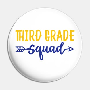 Third grade squad Pin