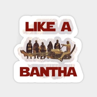 Like a Bantha - Boba Magnet