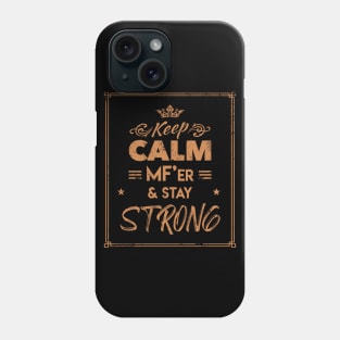 Keep Calm Phone Case