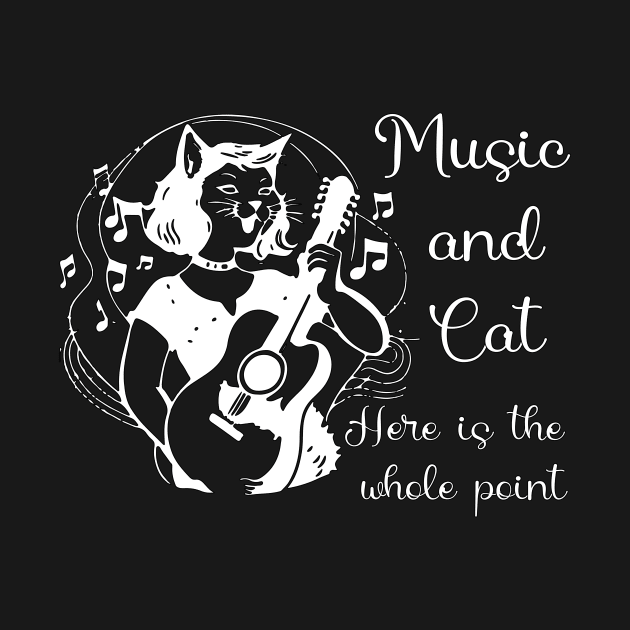 Music And Cat Here is the whole point by MusicianCatsClub