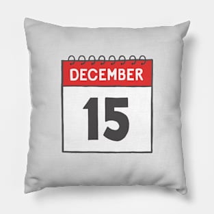 December 15th Daily Calendar Page Illustration Pillow