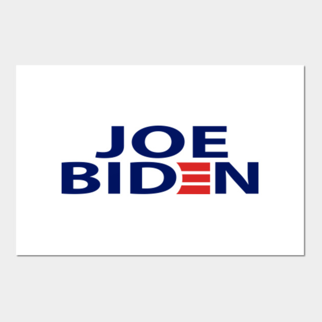 Joe Biden 2020 Joe Biden 2020 Posters And Art Prints Teepublic