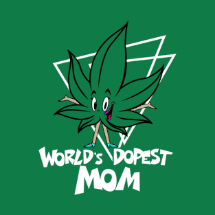 World's Dopest Mom Funny Vintage Weed And Cannabis Retro Vintage Gift T-Shirt