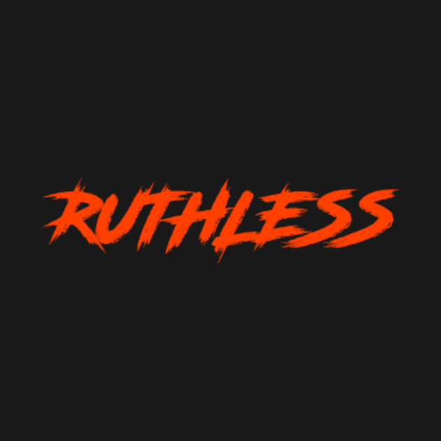 Disover RUTHLESS - Ruthless - T-Shirt