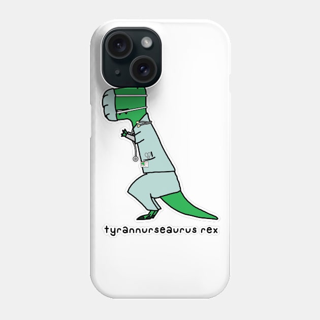 tyrannurseaurus rex Phone Case by paintbydumbers