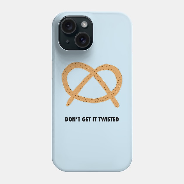 Don't get it twisted Phone Case by Duchess Plum