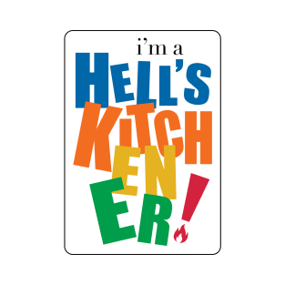 I'm  Hell's Kitchener T-Shirt