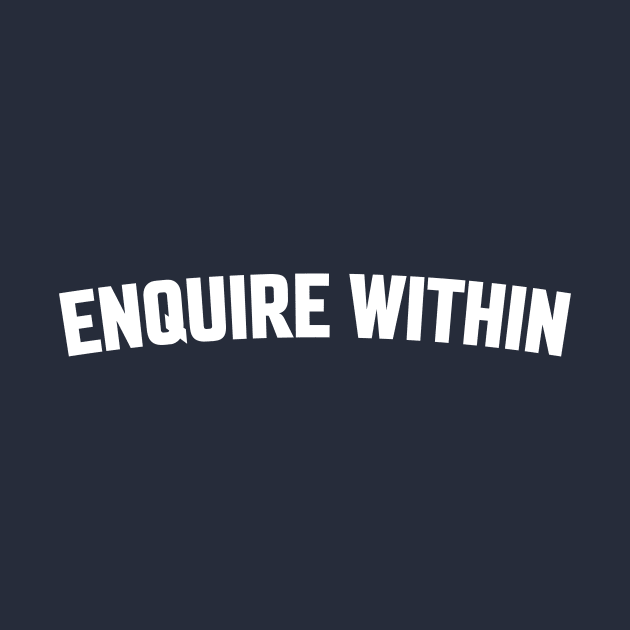 ENQUIRE WITHIN by LOS ALAMOS PROJECT T