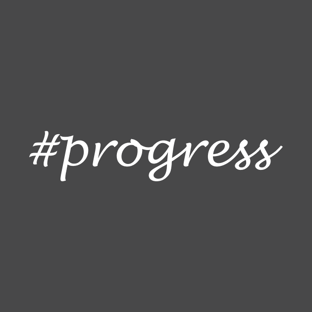 Progress Word - Hashtag Design by Sassify