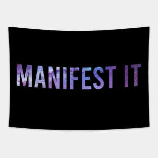 Manifest it Tapestry