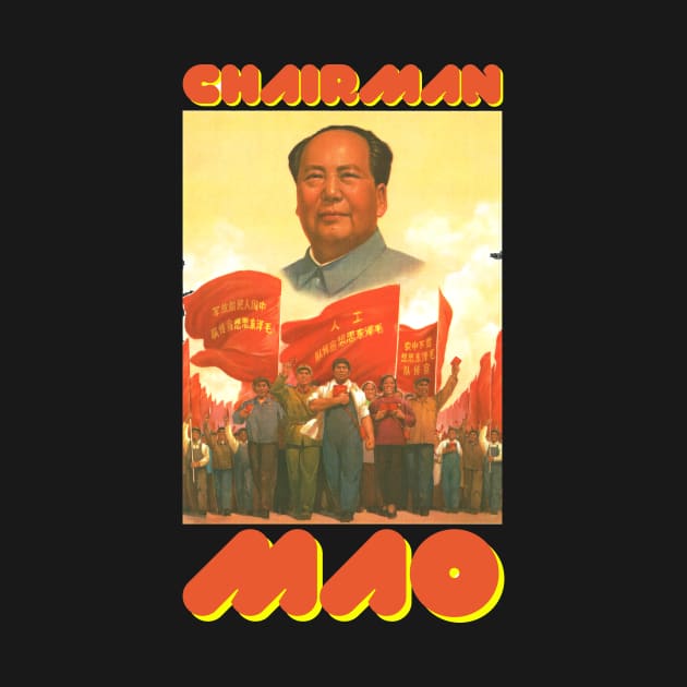 Chairman Mao by Cultural Revolution