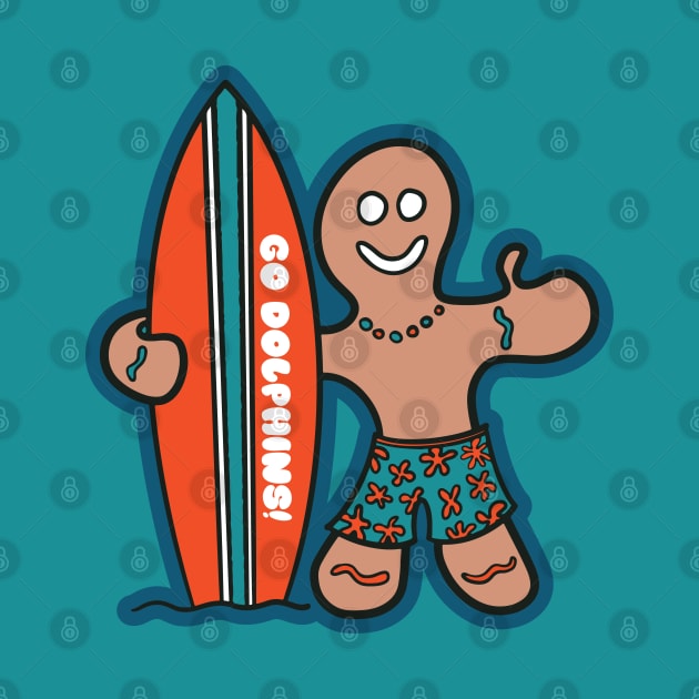 Surfs Up for the Miami Dolphins! by Rad Love