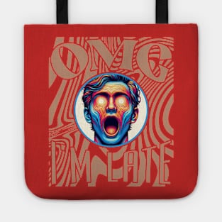 OMG I'm late: Surprised Man with Multicolored Headline in Black, Navy, Brown, Blue, Red, Green, Purple, Hypnotizing waves Tote