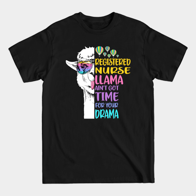 Disover Registered Nurse Llama - Registered Nurse - T-Shirt