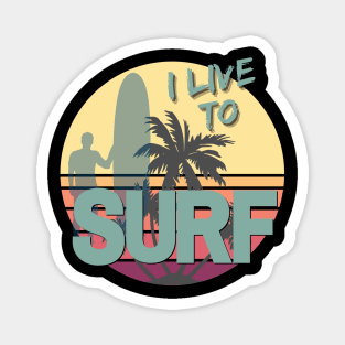 Surfing is Life Magnet