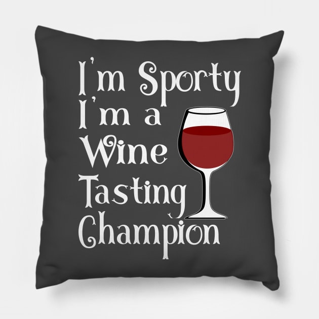 Wine Drinking is a Sport Pillow by blueavocado