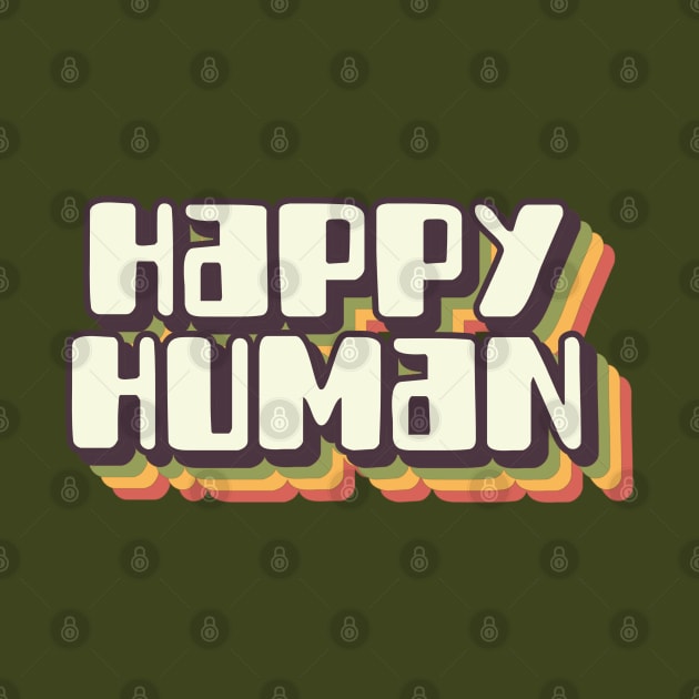 Happy human (brown) by LetsOverThinkIt