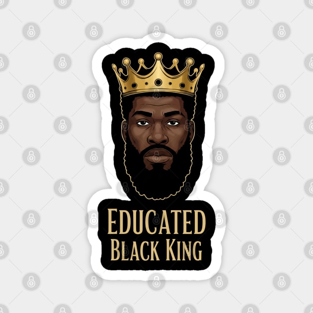Educated Black King Magnet by UrbanLifeApparel
