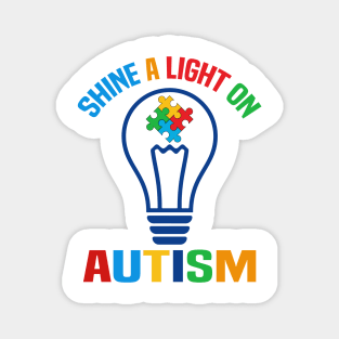 Autism awareness Shine a light Magnet