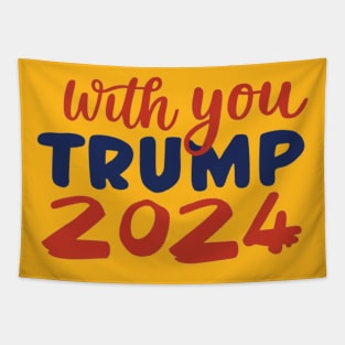 with you trump 2024 Tapestry