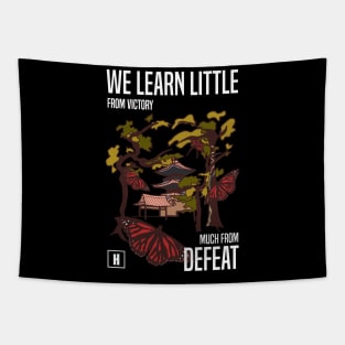 We learn little from victory much from defeat RECOLOR 02 Tapestry