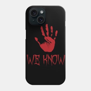 We know Phone Case