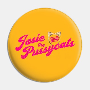 Josie and the Pussycats distressed Pin