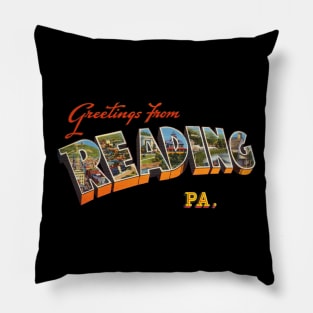 Greetings from Reading Pennsylvania Pillow