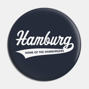 Hamburg – Home Of The Hamburgers (Hamburger / White) Pin