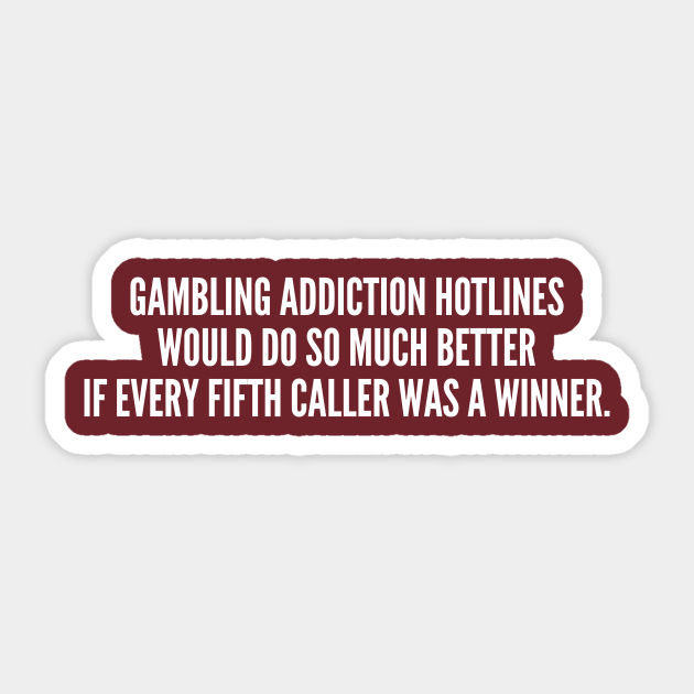 catchy gambling saying