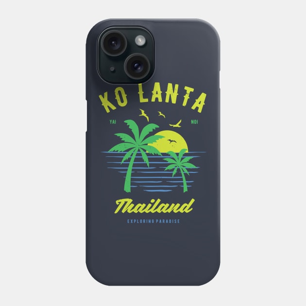 Ko Lanta Thailand Souvenir & Thai Gift Idea Phone Case by shirtonaut