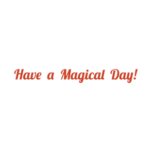 Magical Day T-Shirt