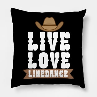 Live love linedance Pillow