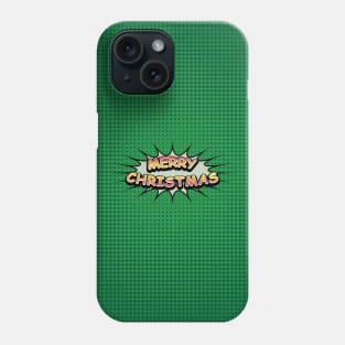 Comic Book Style 'Merry Christmas' Message on Green Phone Case