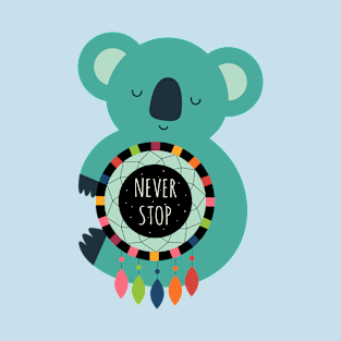 Never Stop Dreaming T-Shirt