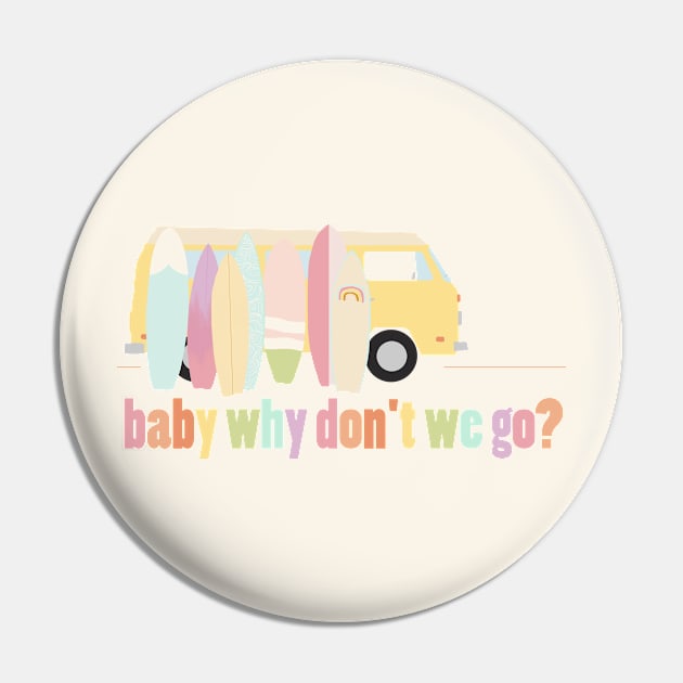 baby why don't we go - version 1 Pin by littlemoondance