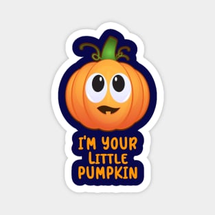 I'm your little Pumpkin Magnet