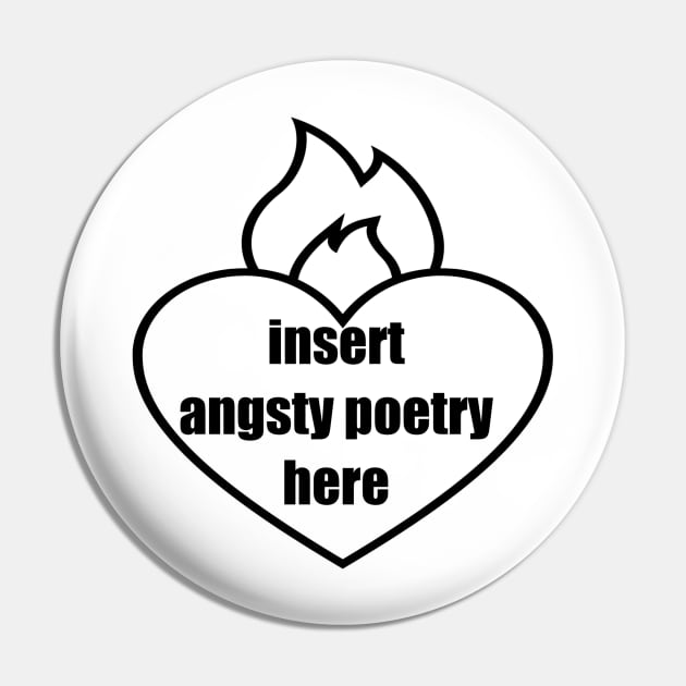 Angsty Poetry Pin by CourtIsCrafty