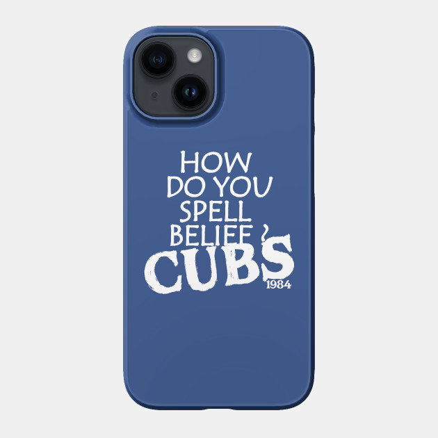 HamzaNabil How Do You Spell Belief ? Cubs 1984 T-Shirt