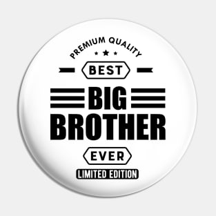 Big Brother - Best Big Brother Ever Pin